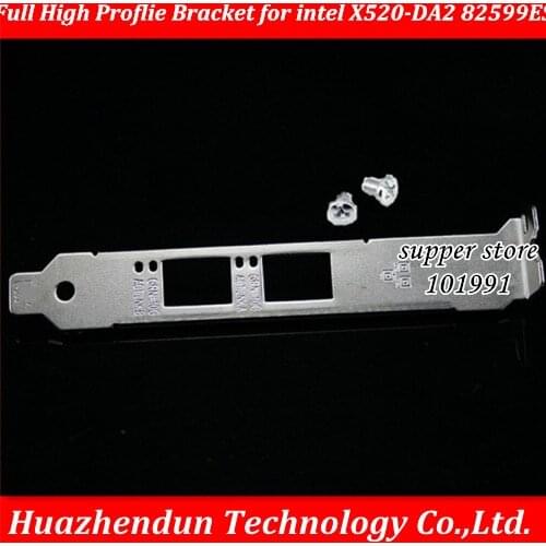 DEBROGLIE Full High Proflie Bracket baffle for intel Ten thousand megabytes X520-DA2 82599ES D-E-L-L XYT17 942V6