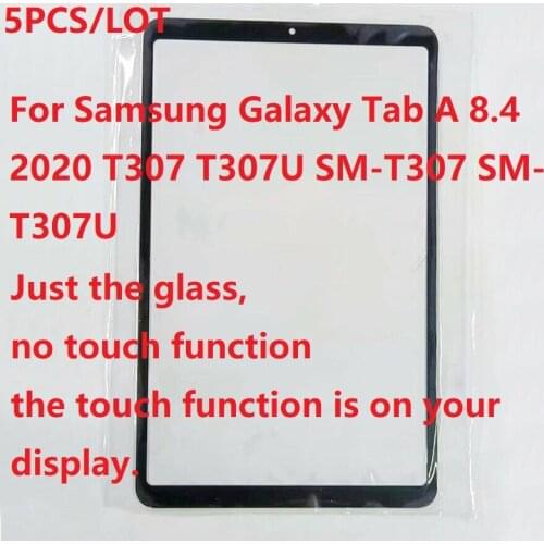 5PCS/LOT Tablet PC Touch Screen Glass Outer Panel Front Glass For Samsung Galaxy Tab A 8.4 2020 T307 T307U SM-T307 SM-T307U