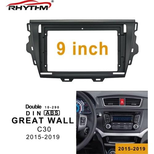 9 Inch Car Fascia For GREAT WALL C30 2015-2019 Double Din Car Dvd Frame Kit Panel Dash Mount Installation Dashboard