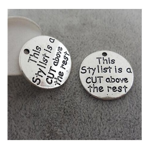 Hoting selling 10 Pieces/Lot 22mm letter printed this stylist is a cut above the rest charm round disc message charm