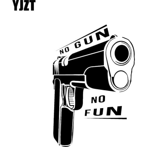 YJZT 11.3*16.8CM Coolest NO GUN NO FUN Graphic Car Sticker Vinyl Black Silver Bumper Window Decals C12-0289