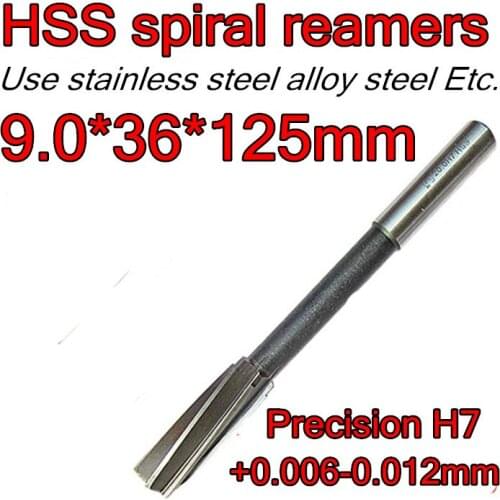 9.0*36*125mm 2pc/set Processing length 36mm Petiole 9mm HSS spiral reamers drill Precision H7 +0.006-0.012mm Free shipping