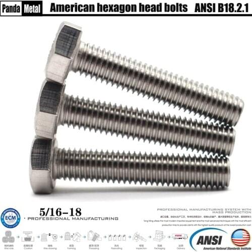 THE) 304/316 stainless steel American standard hexagon head bolts ANSIB18.2.1 American thread, A2A4, diameter 5/16-18