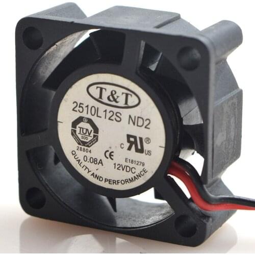 Original FOR T / T 2510L12S ND2 DC12V 0.08A 2510 2.5CM heat dissipation fan
