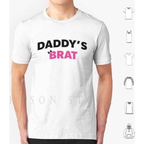DaddyS Brat T Shirt Print For Men Cotton New Cool Tee Brat Subby Bdsm Sugar Baby Sugar Daddy Ddlg Ddlg Sub Daddys Sub Ddlg