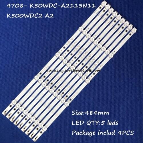 100% New 1set=9pcs 487mm LED Backlight strip 5leds 4708-K50WDC-A2113N11 / K500WDC2 A2 For 50PUT6023