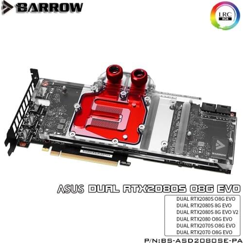 BARROW Water Block use for ASUS DUAL 2070/2070S/2080/2080S O8G EVO Aurora / Support Original Backplate 5V 3PIN A-RGB