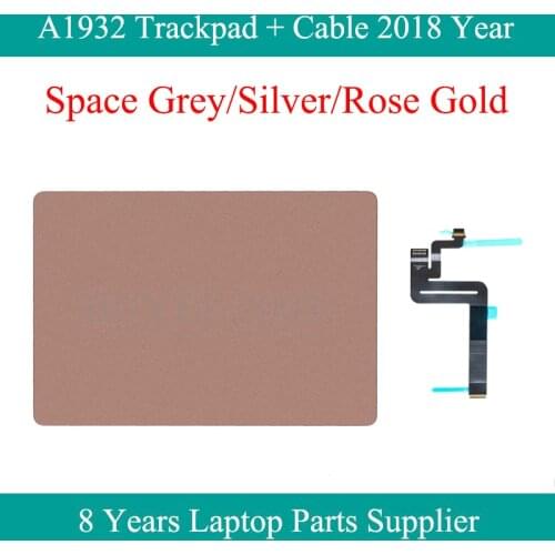 Orginal A1932 Trackpad with Cable 821-01833-02 Grey Silver Rose Gold For Macbook Air A1932 Touchpad Touch Pad Flex Cable 2018