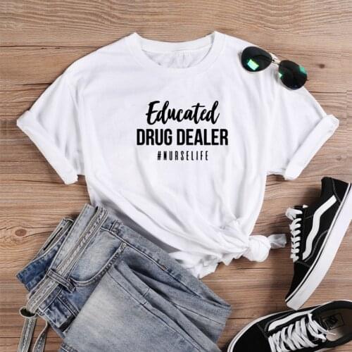 Educated Drug Funny T Shirt Women O-neck Short Sleeve Tshirt Women Black Casual Tee Shirt Femme Tshirts Cotton Women