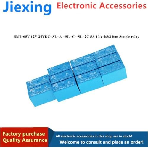 5pcs SMI-05V 12V 24VDC-SL-A -SL-C -SL-2C 5A 10A 4/5/8 foot Songle relay