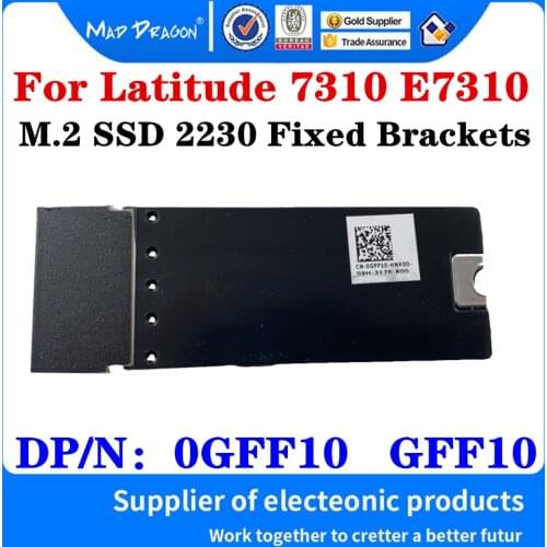 New Original 0GFF10 GFF10 For Dell Latitude 7310 E7310 Laptop M.2 SSD 2230 Mounting Fixed Brackets