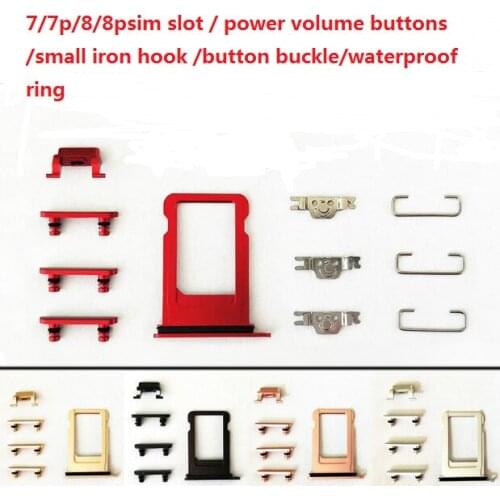 For iphone 7 plus high quality sim slot / power volume buttons /small iron hook /button buckle/waterproof ring one set