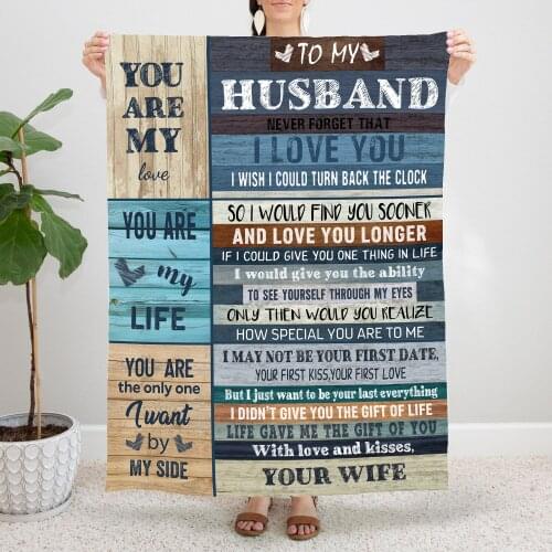 To My Husband Gifts From Wife Fathers Day Blanket For Sofa And Travel Flannel Spring/Autumn Throw Blankets for Sofa Bedroom