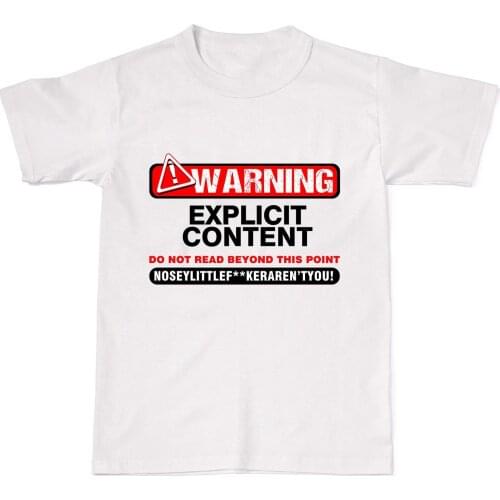 2019 New Cool T-shirt Warning Explicit Content Funny Humour Rude Mens Womens Cotton T-Shirt