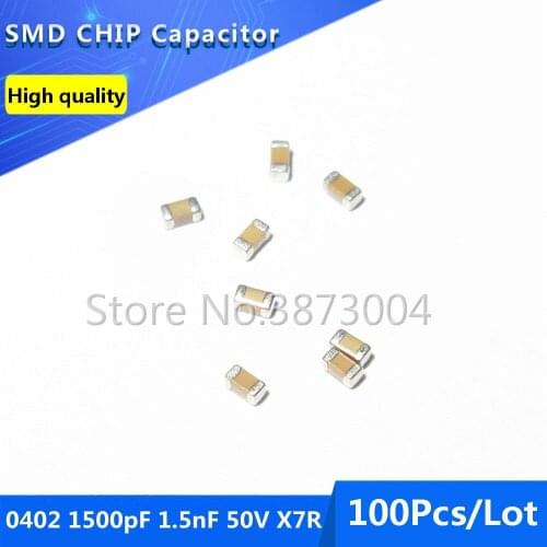 100pcs 0402 1500pF 1.5nF 50V X7R 10% Thick Film Chip Multilayer Ceramic Capacitor