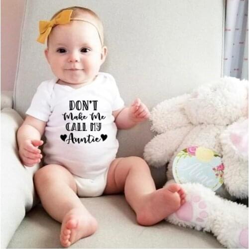 Don't Make Me Call My Auntie Newborn Infant Jumpsuit Clothes Baby Boys Girls Funny Letter Print Bodysuit Outfits 0-24M
