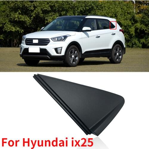 CAPQX For Hyundai ix25 Auto Rear Window Glass Triangle Plate Side Mirror Corner Triangle Window Garnish Cover Panel