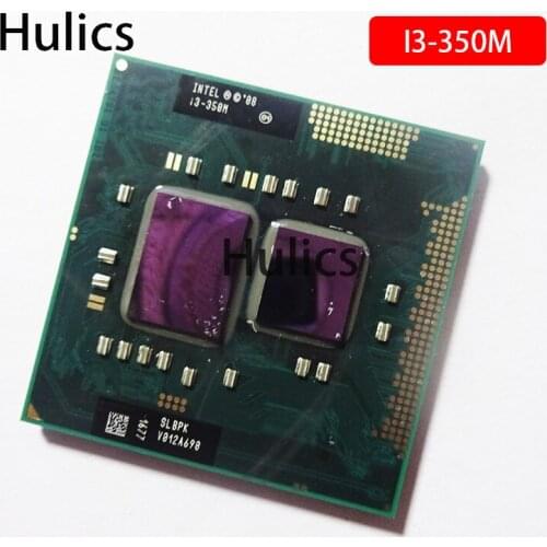 Hulics Original Intel Core i3-350M i3 350M SLBU5 SLBPK 2.2 GHz Dual-Core Quad-Thread CPU Processor 3M 35W Socket G1 / rPGA988A