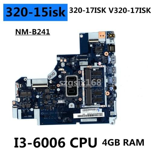 For lenovo ideapad 320-15isk 320-17isk V320-17ISK notebook motherboard NM-B241 with i3-6006U cpu 4g ram fully tested