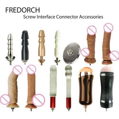 FREDORCH 25 Type F11 F12 Sex Machine Attachments Dildo for Screw Interface Connector Machine Accessories Premium Fuckmachine