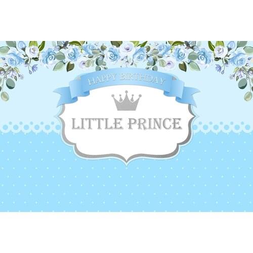 Little prince birthday Backgrounds photography vinyl fotografia baby shower photo Backdrop for photographer studio kits LV-1307