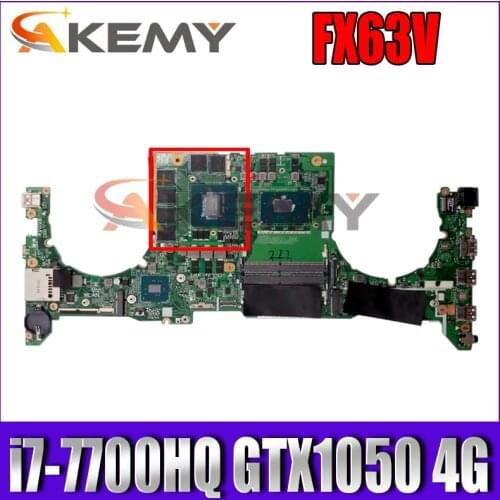 For Asus TUF Gaming FX63V FX503VM FX503VD GL503VD Laptop Motherboard DABKLMB28A0 Mainboard With i7-7700HQ GTX1050 4G-GPU Tested