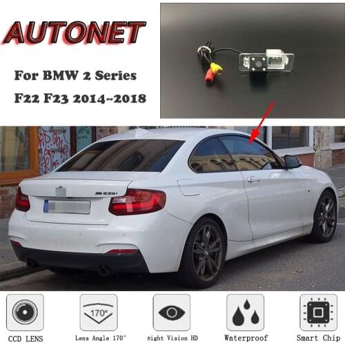 AUTONET HD Night Vision Backup Rear View camera For BMW 2 Series F22 F23 2014~2018 CCD/license plate Camera or Bracket
