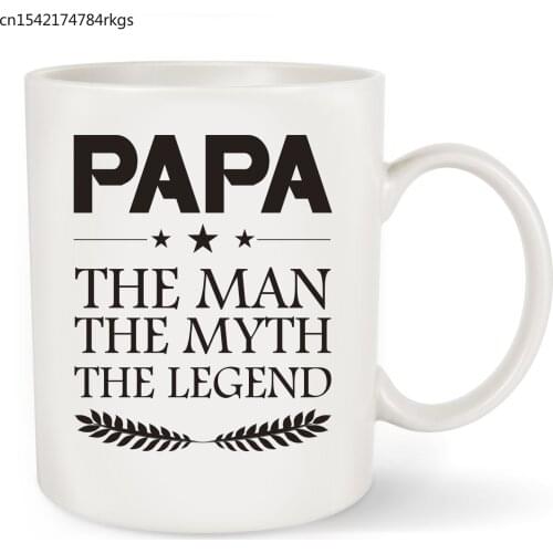 Papa Coffee Mug - Papa The Man The Myth The Legend - Funny Mugs 11 OZ- Best Unique Gifts for Men & Husband
