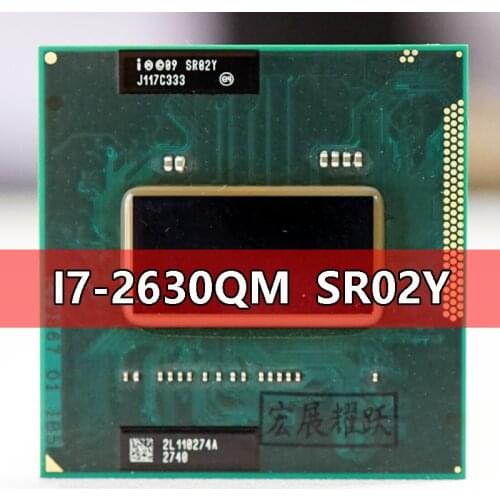 Intel Core I7-2630QM SR02Y Processor i7 2630QM notebook Laptop CPU Socket G2 rPGA988B Suitable for HM65 75 76 77 chipset laptop
