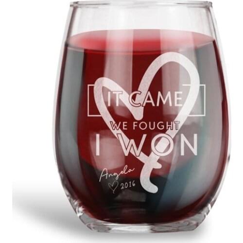 Funny Personalized Stemless Wine Glass,It Came We Fought I Won,Engraved with Name And Year