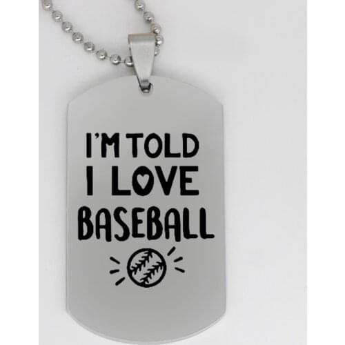 Ufine jewelry inspirational gift pendant army card I'm told I love baseball stainless steel customed necklace N4160
