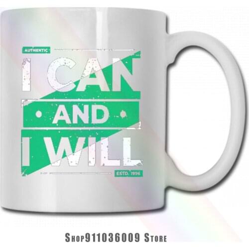 I Can And I Will mug cup tazas