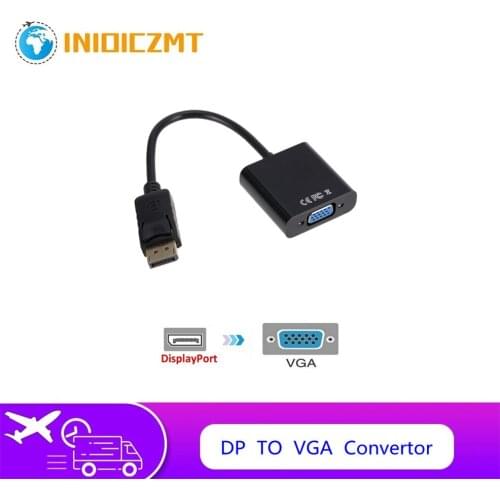 INIOICZMT Male Displayport Display Port DP to VGA Female Adapter Cable Converter For Projector DTV TV HDVD Player 1080P