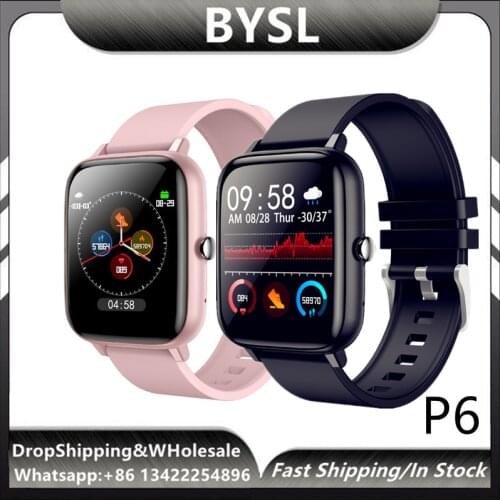 2021 P6 Smart Watch Waterproof Fitness Tracker Men Women Support Change Strap For Huawei Samsung PK P8 P70 P80 T80 Smartwatch