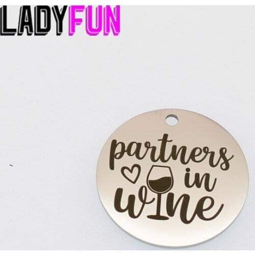 Stainless Steel Partners In Wine Charms Laser Words Wine Lover Pendant Mirror Surface Jewelry Charm 10pcs