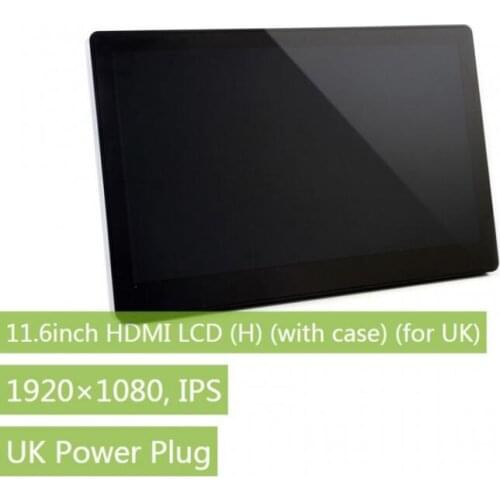 11.6inch HDMI LCD (H) (with case) (for UK) 1920x1080, IPS Capacitive Touch Screen LCD Supports Multi mini-PC