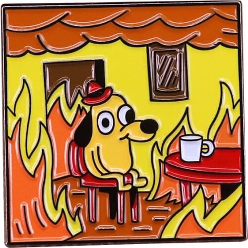 Famous "This is Fine" Dog Comic - Square Brooch Funny Meme Pin Perfect expresses owners state of mind