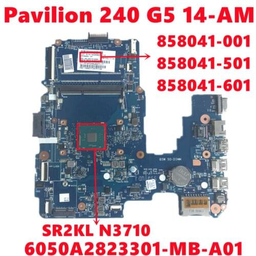 858041-001 858041-501 858041-601 For HP Pavilion 240 G5 14-AM Laptop Motherboard 6050A2823301-MB-A01 With SR2KN N3060 Fully Test