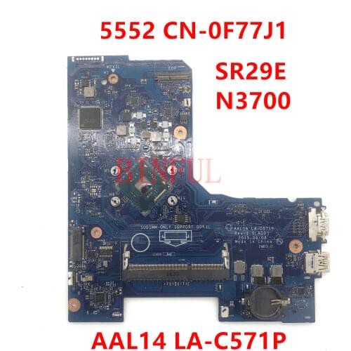 High quality FOR DELL 15 5000 5552 LA-C571P ALL14 CN-0F77J1 0F77J1 F77J1 w/ SR29E N3700 CPU Laptop motherboard 100% fully tested