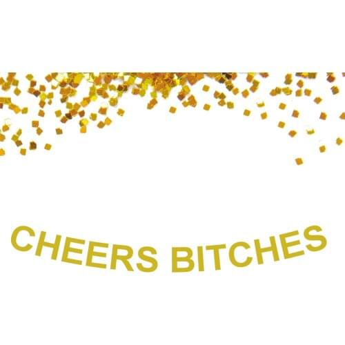 1 set Lets Party Bitches Glitter Gold Cheers Bitches Photo Backdrop Banner For Birthday Party Bachelor Party Decoration HL008