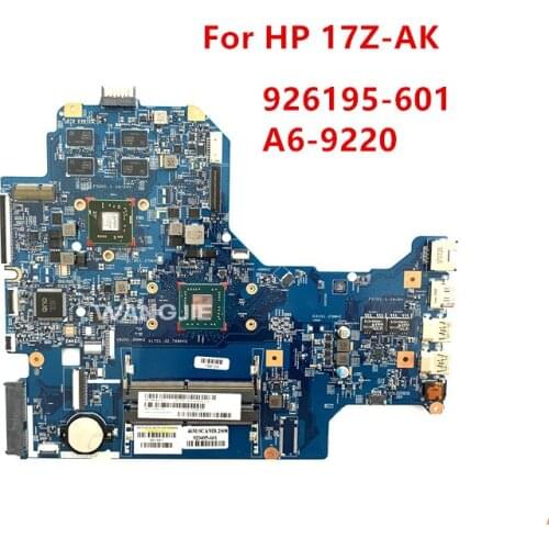 Laptop Motherboard Mainboard for HP 17Z-AK000 NoteBook PC 926195-001 926195-601 w 530/2GB GPU A6-9220 CPU 100% working