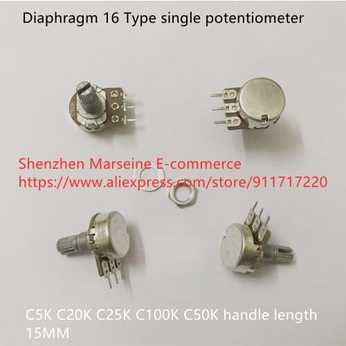 Original New 100% import diaphragm 16 Type single potentiometer C5K C20K C25K C100K C50K handle length 15MM (SWITCH)