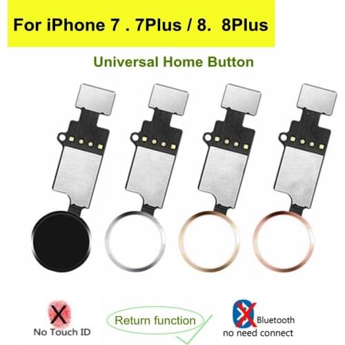 Newest Universal Return Home Button Flex Cable for iPhone 7 8 Plus Menu Keypad Return No Touch ID Fingerprint Sensor