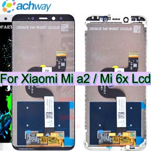 2160*1080 AAA Quality LCD With Frame For XiaoMi Mi A2 MIA2 LCD Display Screen Replacement For XiaoMi 6X LCD Digiziter Assembly