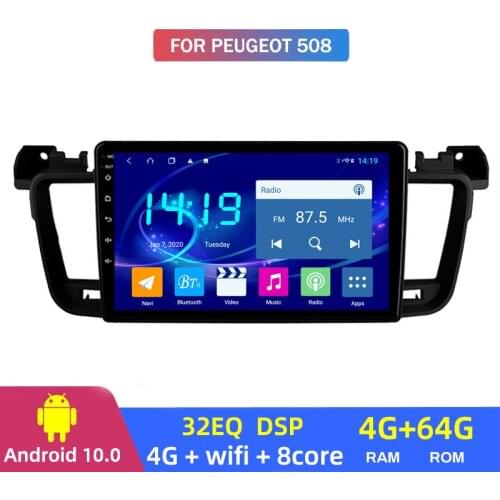 Android 10 4G+64G For Peugeot 508 2011 2012 2013 2014 2015 2016 2017 2018 car GPS Android Large Screen Reversing Image Navigator