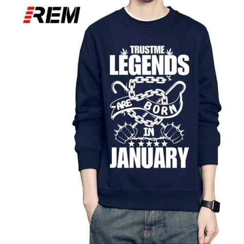 REM Hoodies & Sweatshirts Men Long Sleeve Legends Are Born in January Hoodies Men Online Shirts with Birthday Gift