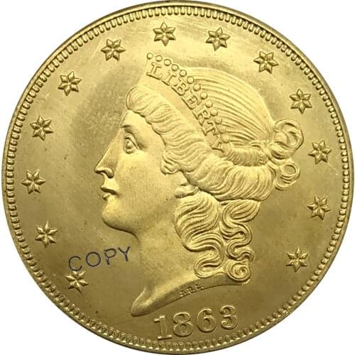 S 1863 United States 20 Dollars Liberty Head Double Eagle gold coin Brass Collectibles Copy Coin