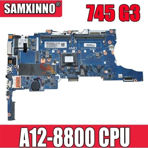 For HP EliteBook 745 G3 845 G3 Laptop Motherboard 827576-001 With A12 Pro-8800 Processor 827576-501 MB 100% Tested Fast Ship