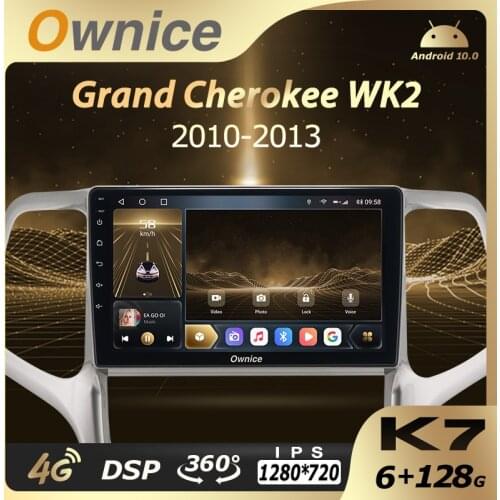 Android 10.0 6G+128G Ownice K7 Car autoradio Multimedia for Jeep Grand Cherokee WK2 2010 - 2013 radio system 360 Panorama 4G LTE