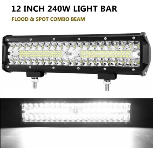 12Inch 240W LED Work Light Bar Spot Flood Combo Beam for Offroad 4x4 JEEP SUV ATV Truck Fog Lamp Driving Light White DC12V 24V